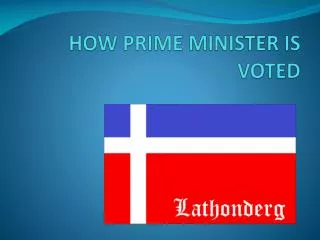 HOW PRIME MINISTER IS VOTED