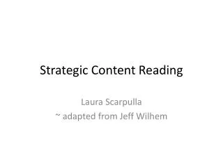 Strategic Content Reading
