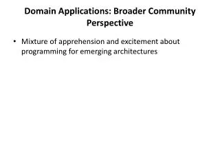 Domain Applications: Broader Community Perspective