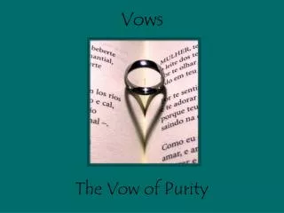 The Vow of Purity