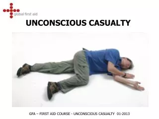 UNCONSCIOUS CASUALTY