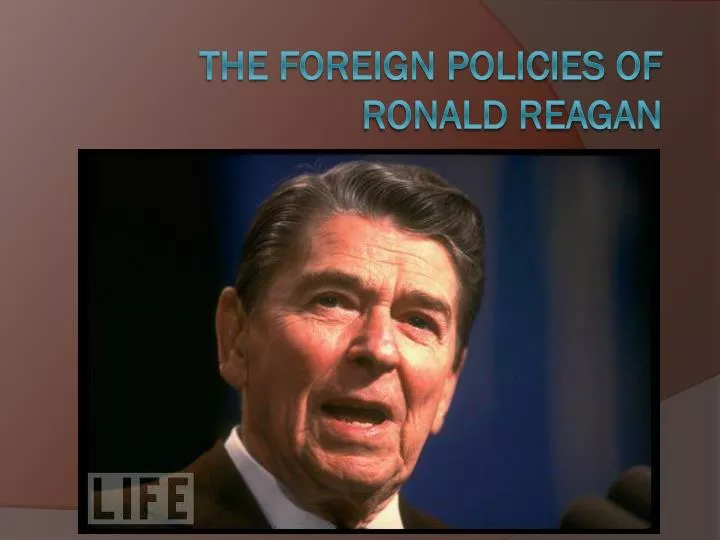 the foreign policies of ronald reagan