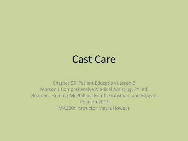 cast care