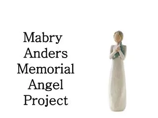 Mabry Anders Memorial Angel Project