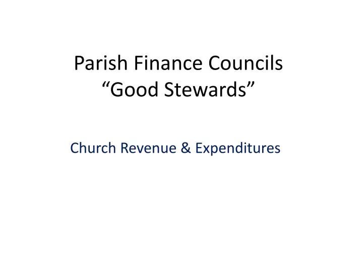 parish finance councils good stewards