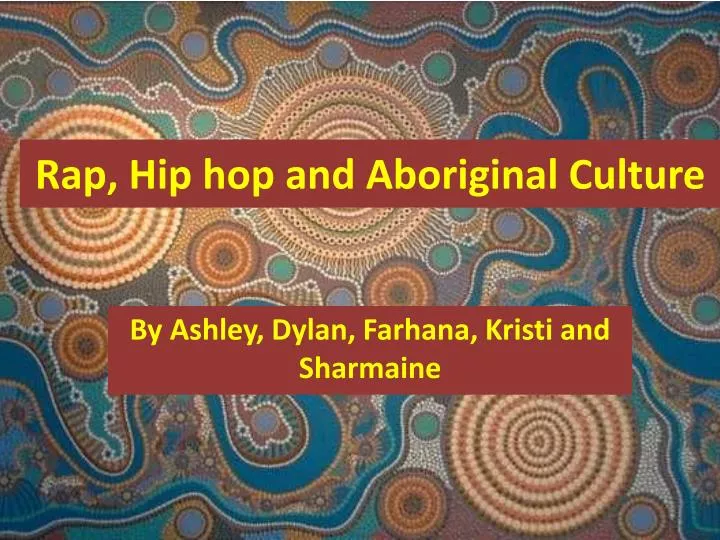 rap hip hop and aboriginal culture