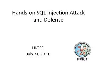 Hands-on SQL Injection Attack and Defense