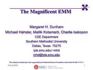 The Magnificent EMM