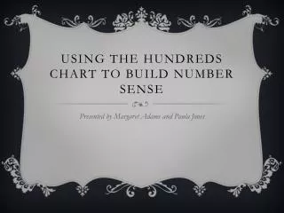 Using the hundreds chart to build number sense