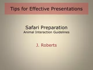 Safari Preparation Animal Interaction Guidelines