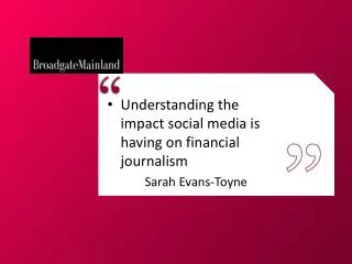 Understanding the impact social media is having on financial journalism