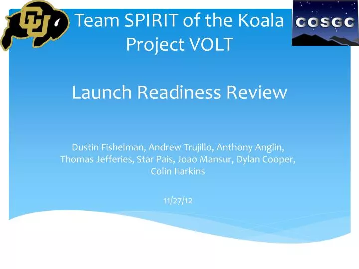team spirit of the koala project volt launch readiness review