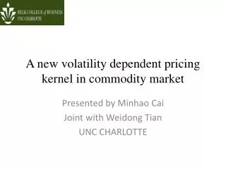 A new volatility dependent pricing kernel in commodity market