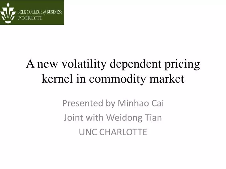 a new volatility dependent pricing kernel in commodity market