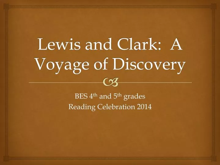 lewis and clark a voyage of discovery