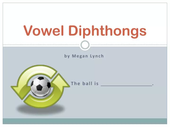 vowel diphthongs