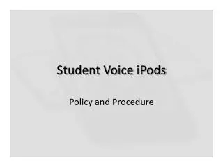 Student Voice iPods