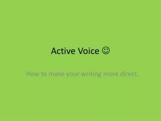Active Voice ?