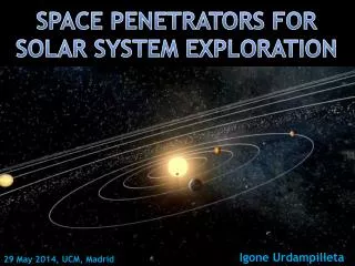 SPACE PENETRATORS FOR SOLAR SYSTEM EXPLORATION