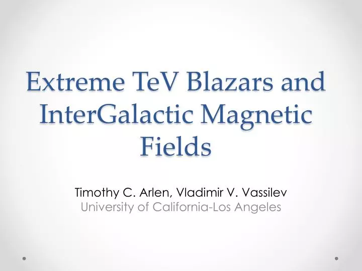 extreme tev blazars and intergalactic magnetic fields