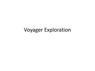 Voyager Exploration