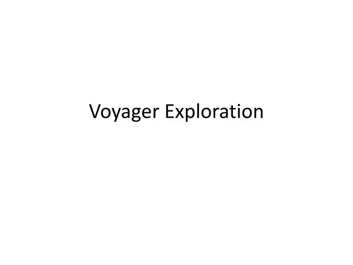 voyager exploration