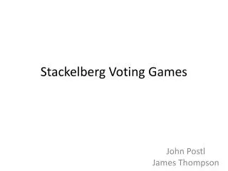Stackelberg Voting Games