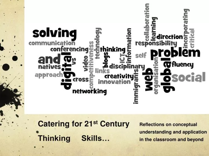 catering for 21 st century thinking skills