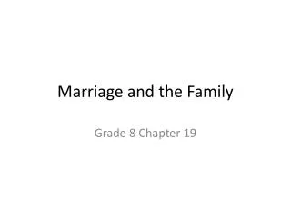 Marriage and the Family