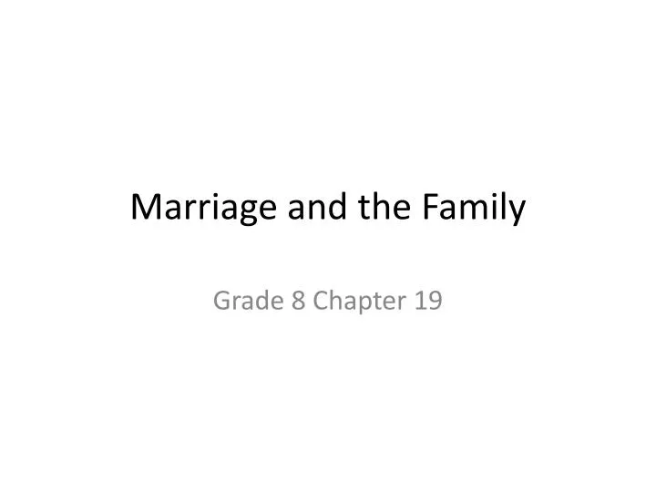 marriage and the family