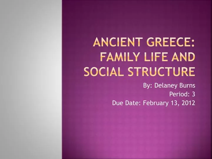 ancient greece family life and social structure