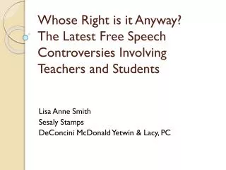 Whose Right is it Anyway? The Latest Free Speech Controversies Involving Teachers and Students