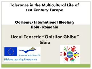 Tolerance in the Multicultural Life of 21st Century Europe