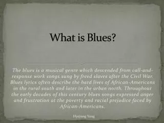 What is Blues?