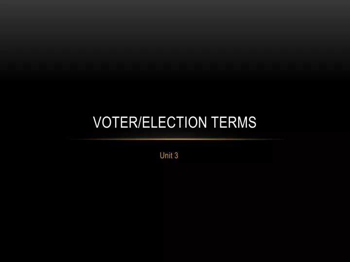 voter election terms
