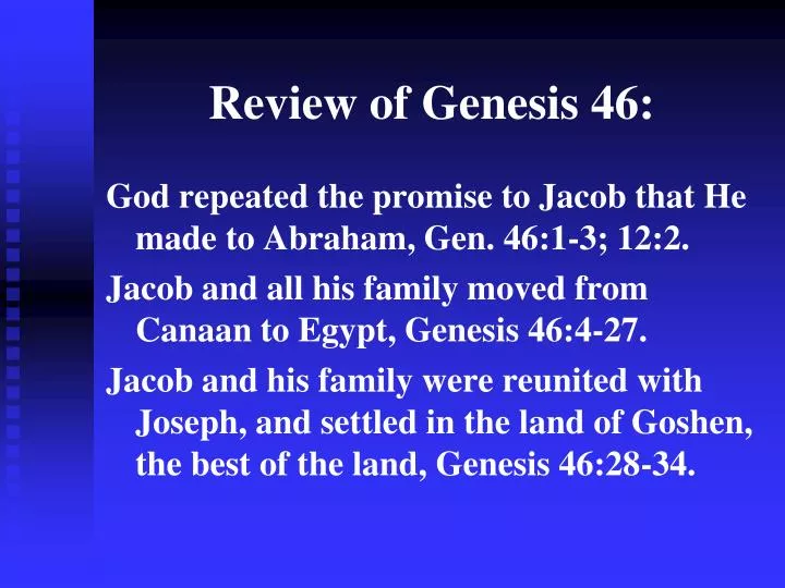 review of genesis 46