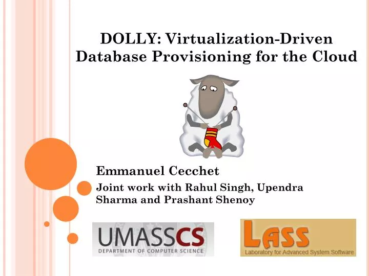 dolly virtualization driven database provisioning for the cloud