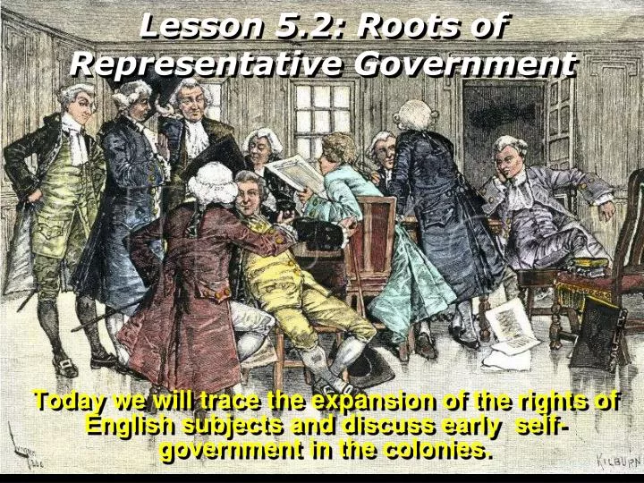 lesson 5 2 roots of representative government