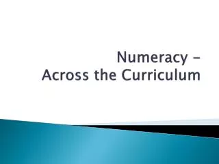 Numeracy - Across the Curriculum