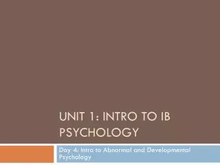 Unit 1: Intro to IB Psychology