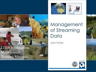 Management of Streaming Data