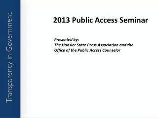 2013 Public Access Seminar