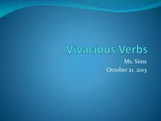 Vivacious Verbs