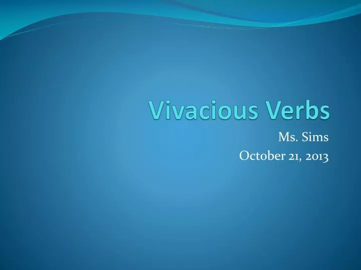 vivacious verbs