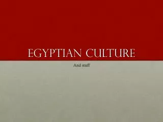 Egyptian Culture