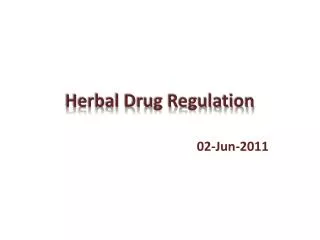 Herbal Drug Regulation