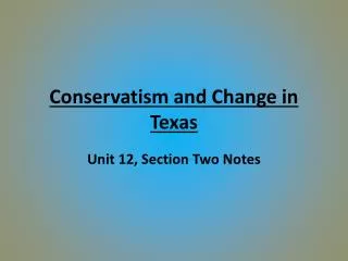 Conservatism and Change in Texas