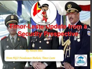 Timor -Leste Update from a Security Prespective