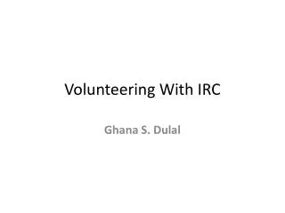 Volunteering With IRC