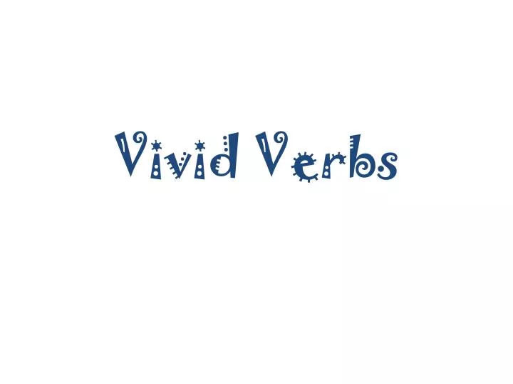 vivid verbs